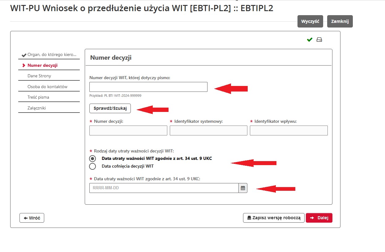 fragment ekranu systemu PUESC, z czerwonymi strzałkami wskazującymi na tekst: „Numer decyzji WIT, której dotyczy pismo:”, „Sprawdź/Szukaj”, „”Data utraty ważności WIT zgodnie z art. 34. Ust. 9 UCK” oraz :Data utraty ważności WIT zgodnie z art. 34 ust. 9 UKC:”